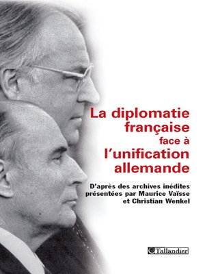 cover image of La diplomatie française face à l'unification allemande